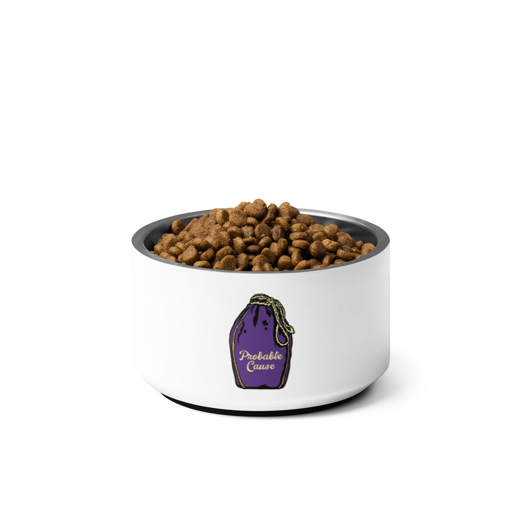 Probable Cause Pet bowl