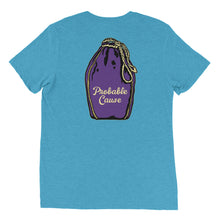 Load image into Gallery viewer, Unisex Probable cause back of shirt design