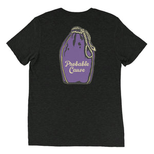 Unisex Probable cause back of shirt design