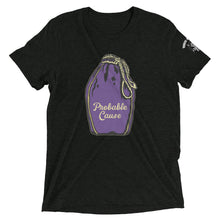 Load image into Gallery viewer, Unisex Probable Cause Short sleeve t-shirt