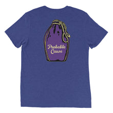 Load image into Gallery viewer, Unisex Probable cause back of shirt design