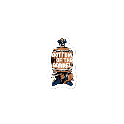 Bottom of the Barrel Bubble-free stickers