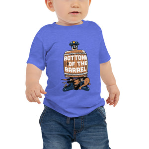 Baby Bottom of the Barrel Tee