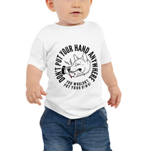 Load image into Gallery viewer, Baby Don&#39;t Put your Hand Tee