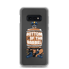 Load image into Gallery viewer, Bottom of the Barrel Samsung Case