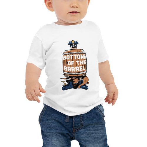 Baby Bottom of the Barrel Tee