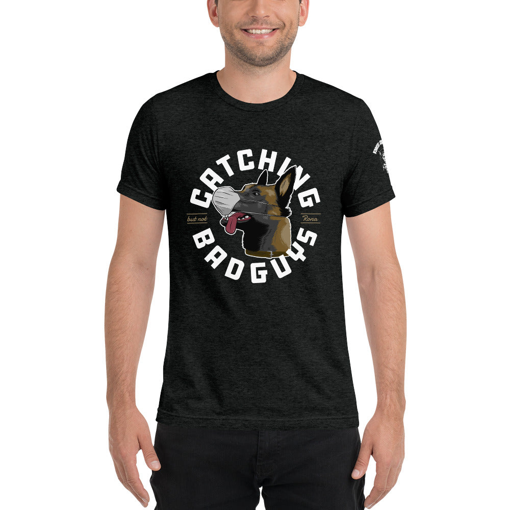 Men's Catching Bad Guys Not RONA  t-shirt