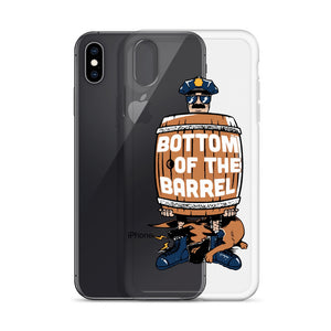 Bottom of The Barrel iPhone Case
