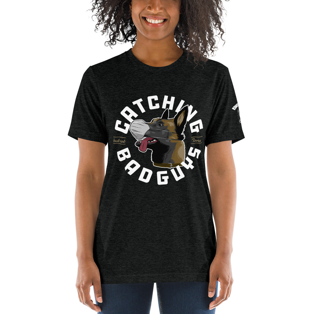 Women's Catching Bad Guys Not RONA t-shirt
