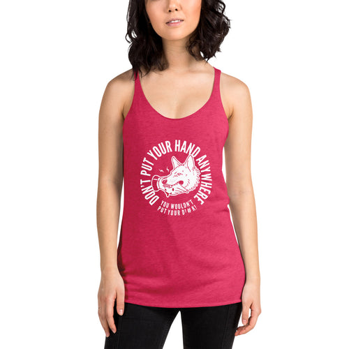 Women's DON'T put your hand Racerback Tank