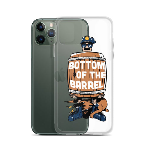 Bottom of The Barrel iPhone Case