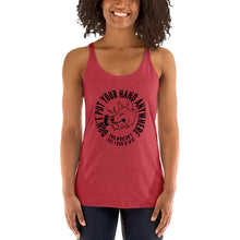 Load image into Gallery viewer, Women&#39;s DON&#39;T Put your hand Racerback Tank