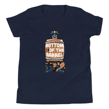 Load image into Gallery viewer, Boy&#39;s Youth Bottom of the Barrel T-Shirt