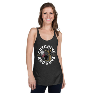 Women's Catching Bad Guys Not RONA Racerback Tank
