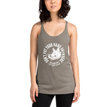 Load image into Gallery viewer, Women&#39;s DON&#39;T put your hand Racerback Tank