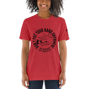 Women's DON'T put your hand t-shirt