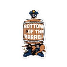 Load image into Gallery viewer, Bottom of the Barrel Bubble-free stickers