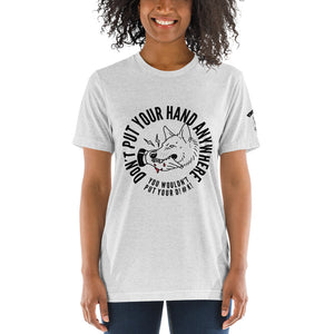 Women's DON'T put your hand t-shirt