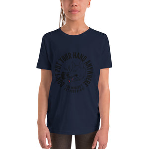 Girl's Youth Don't Put your hand T-Shirt