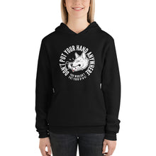Load image into Gallery viewer, Unisex Don&#39;t Put your Hand hoodie