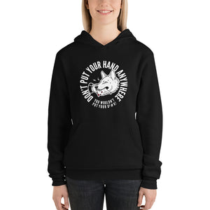 Unisex Don't Put your Hand hoodie