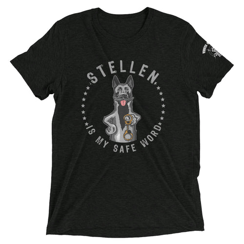 Unisex Stellen Is My Safe Word  t-shirt